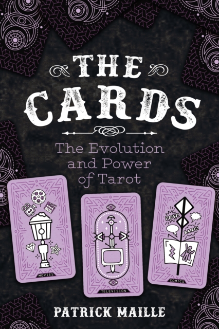 The Cards : The Evolution and Power of Tarot, EPUB eBook