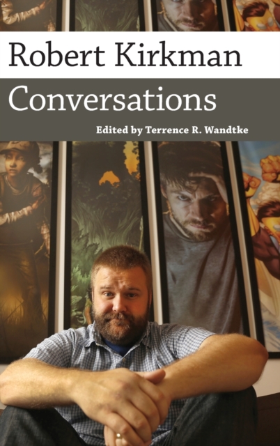 Robert Kirkman : Conversations, Hardback Book