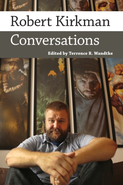 Robert Kirkman : Conversations, Paperback / softback Book
