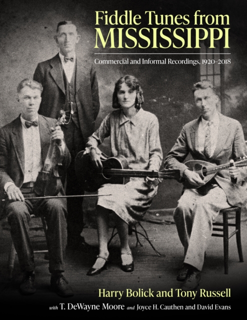 Fiddle Tunes from Mississippi : Commercial and Informal Recordings, 1920-2018, PDF eBook