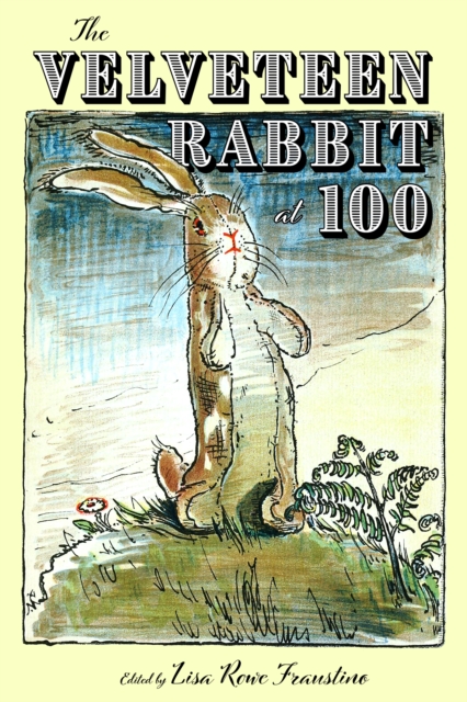 The Velveteen Rabbit at 100, EPUB eBook