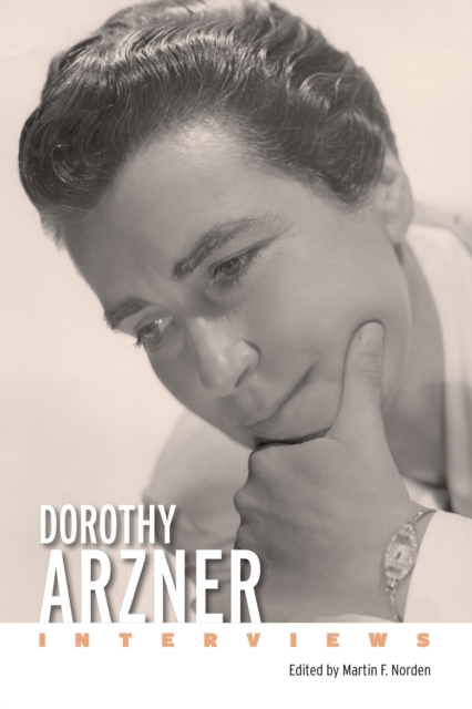 Dorothy Arzner : Interviews, Hardback Book