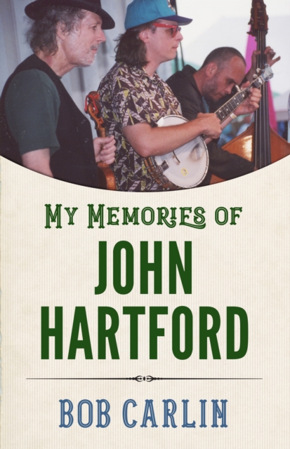 My Memories of John Hartford, EPUB eBook