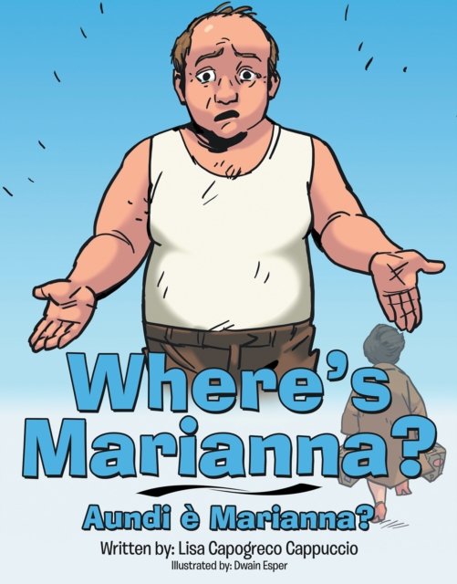 Where'S Marianna? : Aundi E Marianna?, EPUB eBook