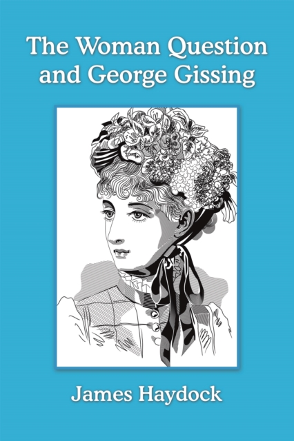 The Woman Question and George Gissing, EPUB eBook