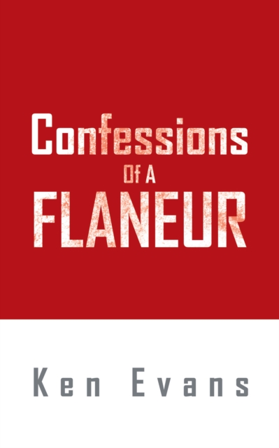 Confessions of a Flaneur, EPUB eBook
