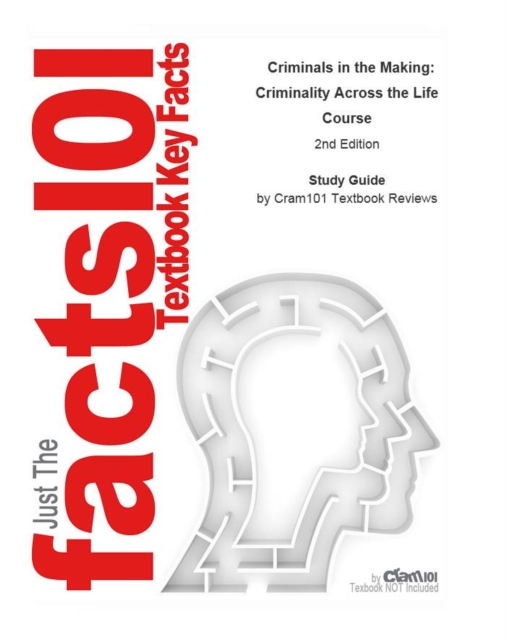 Criminals in the Making, Criminality Across the Life Course : Sociology, Sociology, EPUB eBook