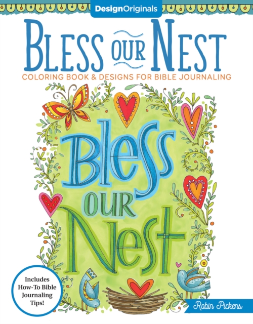 Bless Our Nest Coloring Book : Including Designs for Bible Journaling, Paperback / softback Book