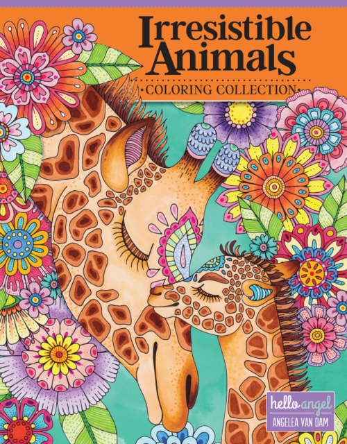 Hello Angel Irresistible Animals Coloring Collection, Paperback / softback Book