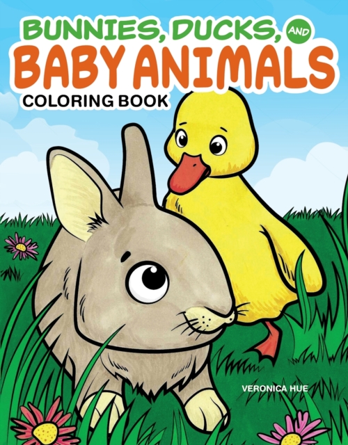 Bunnies, Ducks and Baby Animals Coloring Book, Paperback / softback Book