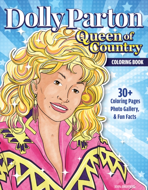 Ultimate Dolly Parton Queen of Country Coloring Book, Paperback / softback Book
