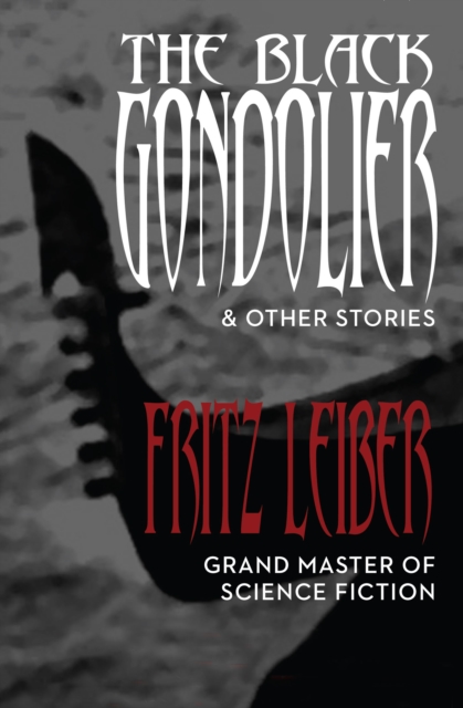 The Black Gondolier : & Other Stories, EPUB eBook