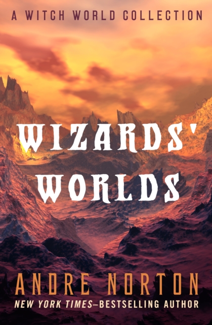 Wizard's Worlds : A Witch World Collection, EPUB eBook