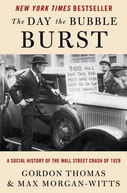 The Day the Bubble Burst : A Social History of the Wall Street Crash of 1929, EPUB eBook