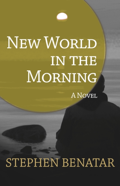 New World in the Morning : A Novel, EPUB eBook