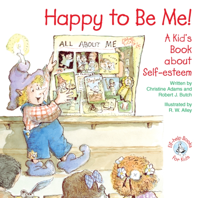 Happy to Be Me! : A Kid's Book about Self-esteem, EPUB eBook