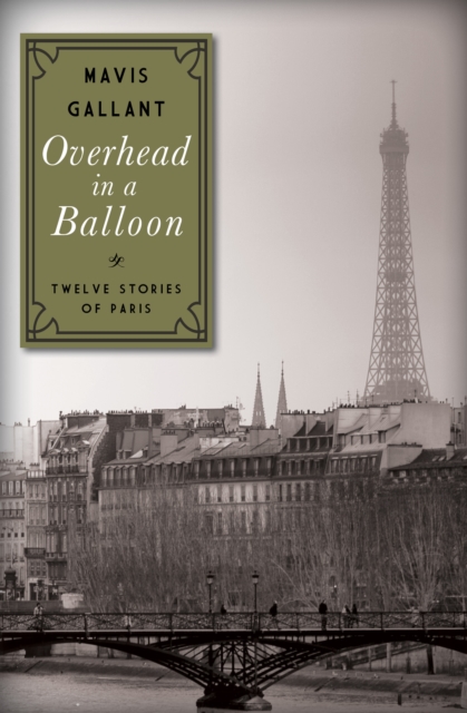 Overhead in a Balloon : Twelve Stories of Paris, EPUB eBook