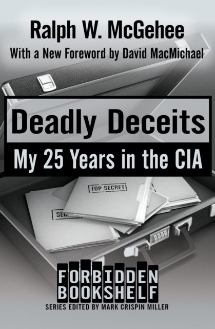 Deadly Deceits : My 25 Years in the CIA, EPUB eBook