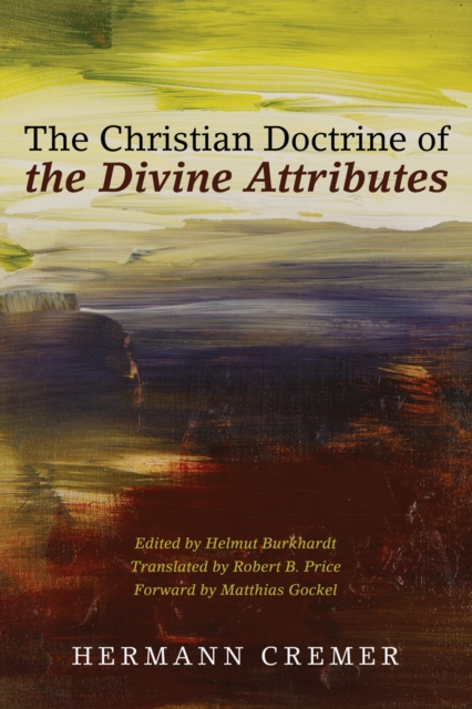 The Christian Doctrine of the Divine Attributes, EPUB eBook