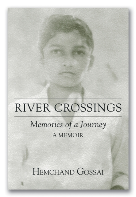 River Crossings : Memories of a Journey, EPUB eBook