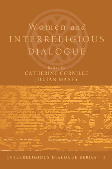 Women and Interreligious Dialogue, PDF eBook