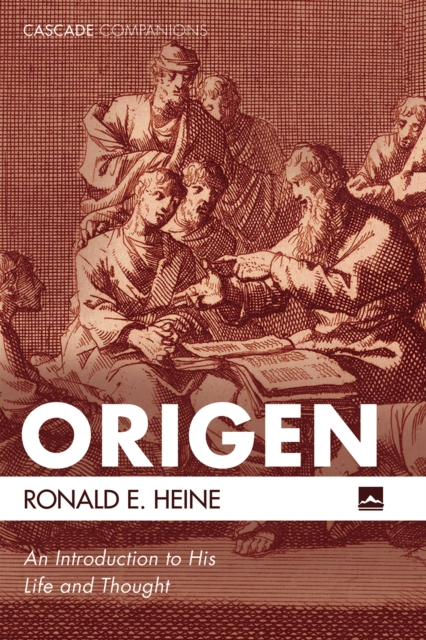 Origen : An Introduction to His Life and Thought, EPUB eBook