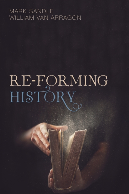 Re-Forming History, EPUB eBook