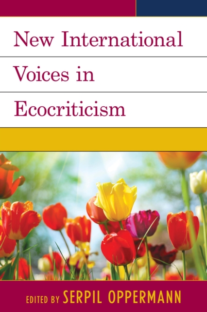 New International Voices in Ecocriticism, PDF eBook