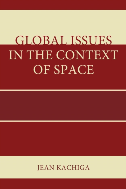 Global Issues in the Context of Space, EPUB eBook