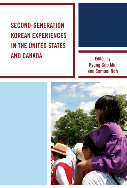 Second-Generation Korean Experiences in the United States and Canada, Hardback Book