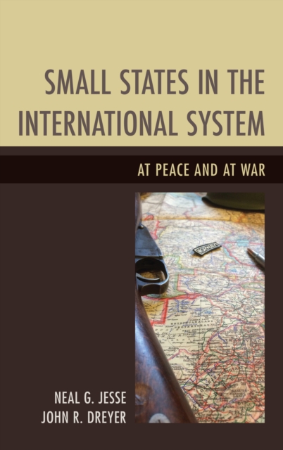 Small States in the International System : At Peace and at War, EPUB eBook