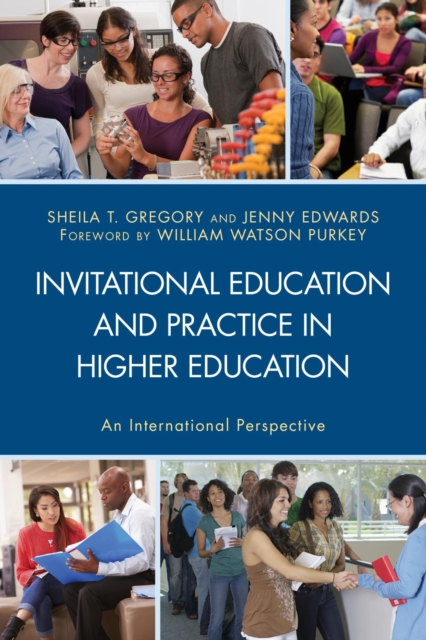 Invitational Education and Practice in Higher Education : An International Perspective, EPUB eBook