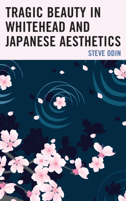 Tragic Beauty in Whitehead and Japanese Aesthetics, EPUB eBook