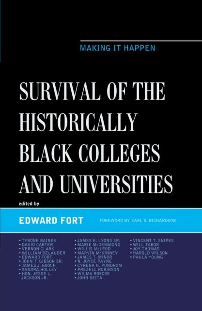 Survival of the Historically Black Colleges and Universities : Making it Happen, Paperback / softback Book