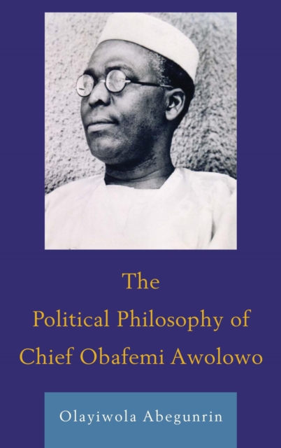 Political Philosophy of Chief Obafemi Awolowo, EPUB eBook