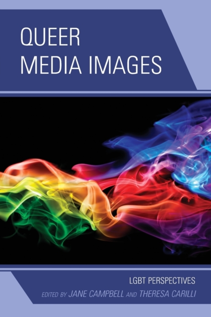 Queer Media Images : LGBT Perspectives, Paperback / softback Book