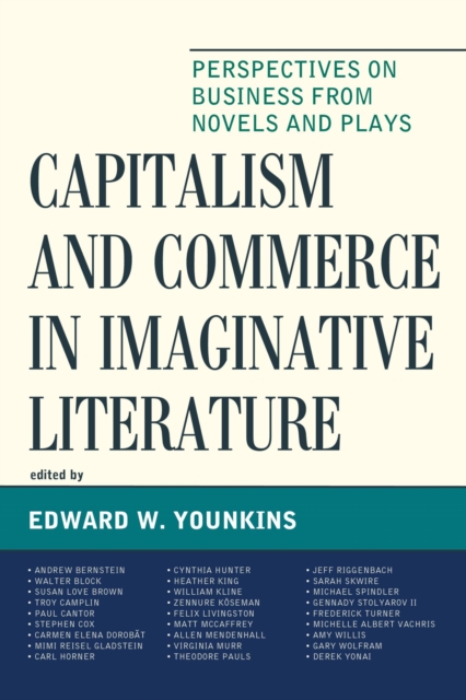 Capitalism and Commerce in Imaginative Literature : Perspectives on Business from Novels and Plays, EPUB eBook