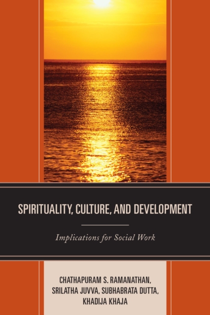 Spirituality, Culture, and Development : Implications for Social Work, EPUB eBook