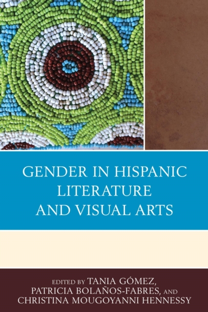 Gender in Hispanic Literature and Visual Arts, EPUB eBook