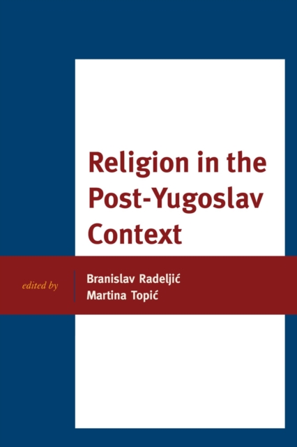 Religion in the Post-Yugoslav Context, EPUB eBook