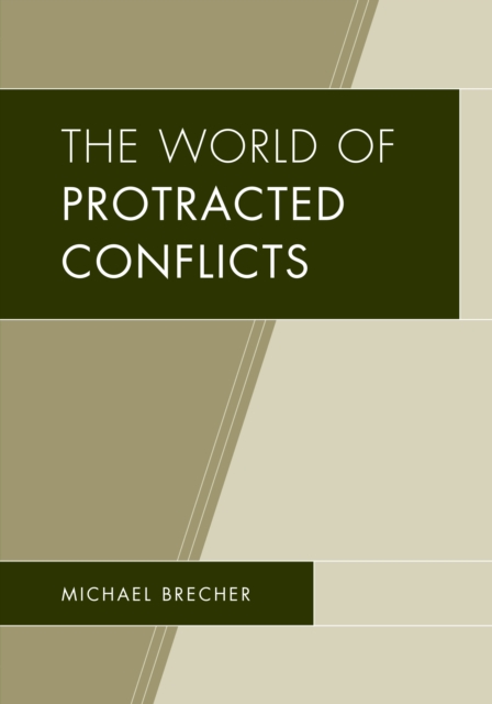 The World of Protracted Conflicts, Hardback Book