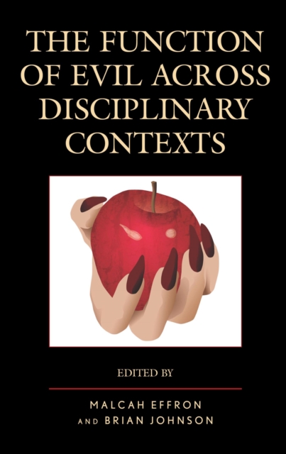 The Function of Evil across Disciplinary Contexts, EPUB eBook
