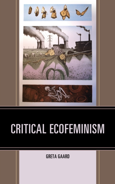 Critical Ecofeminism, Paperback / softback Book