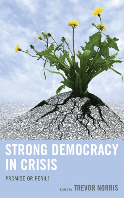 Strong Democracy in Crisis : Promise or Peril?, EPUB eBook