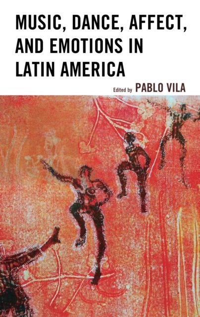 Music, Dance, Affect, and Emotions in Latin America, EPUB eBook