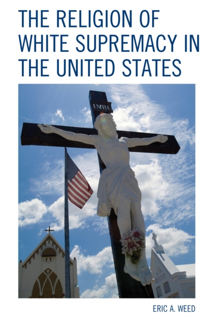 Religion of White Supremacy in the United States, EPUB eBook
