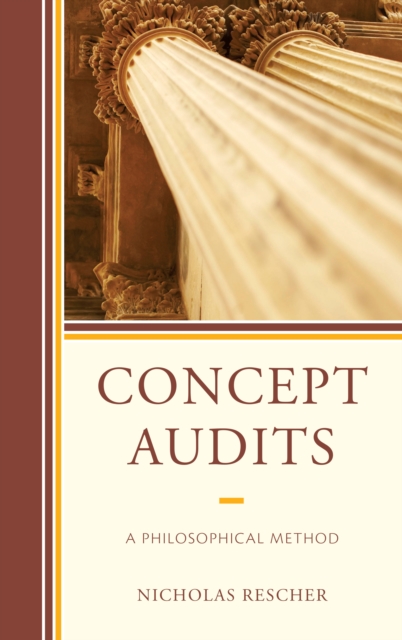 Concept Audits : A Philosophical Method, Hardback Book