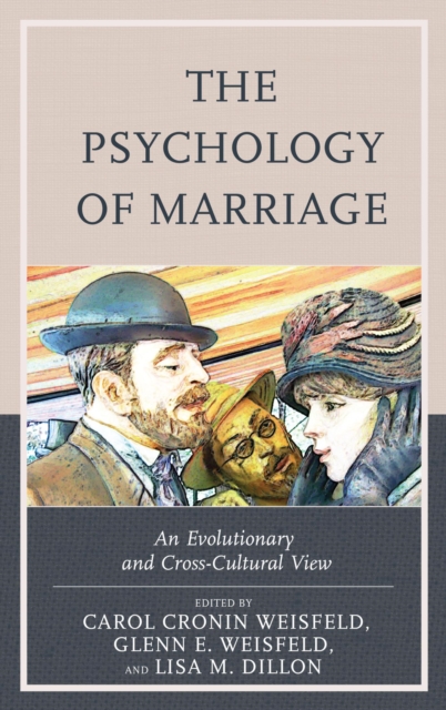 Psychology of Marriage : An Evolutionary and Cross-Cultural View, EPUB eBook