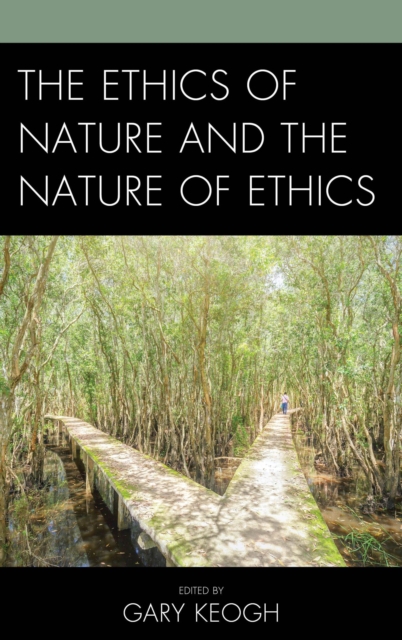 Ethics of Nature and the Nature of Ethics, EPUB eBook