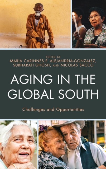 Aging in the Global South : Challenges and Opportunities, EPUB eBook